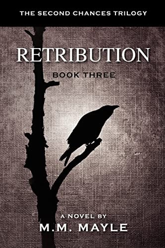 Retribution The Second Chances Trilogy Book Three