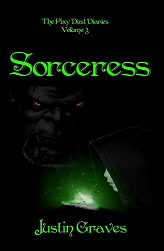 Sorceress The Pixy Dust Diaries
