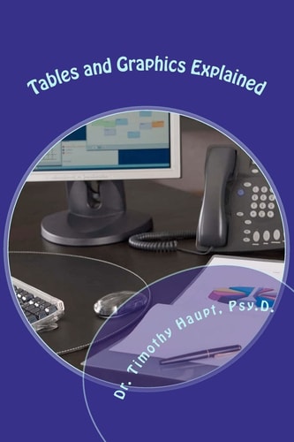 Tables and Graphics Explained Making Placement Picture Perfect