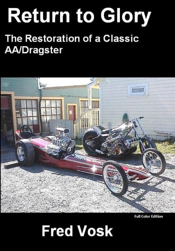 A Return to Glory Restoration of a Classic Dragster