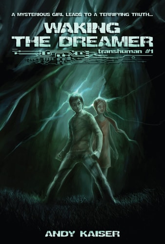 Waking the Dreamer Transhuman #1
