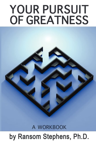 Your Pursuit of Greatness - a Workbook