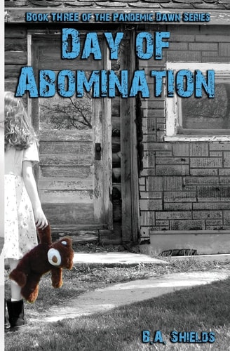 Day of Abomination Pandemic Dawn Book Three