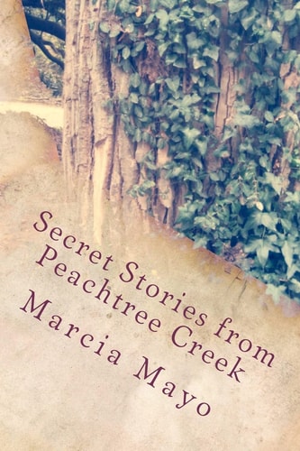 Secret Stories from Peachtree Creek Georgia History (With a Mysterious Twist!)