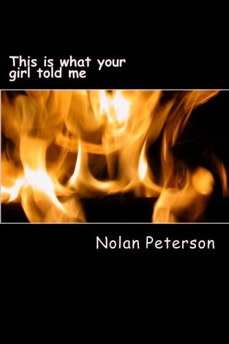 This Is What Your Girl Told Me