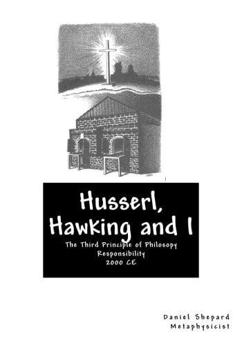 Husserl, Hawking and I Taking Responsibility