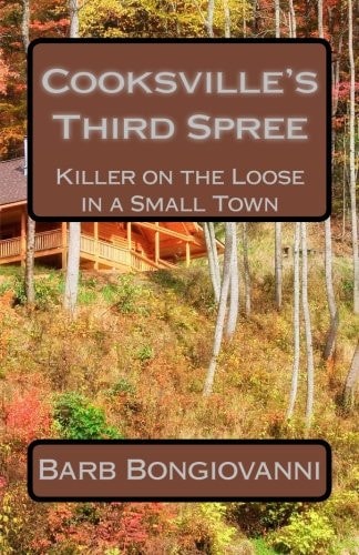 Cooksville's Third Spree Killer on the Loose in a Small Town