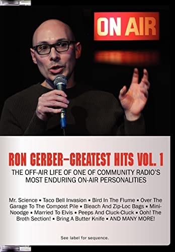 Greatest Hits Vol. 1 The Off-air Life of One of Community Radio's Most Enduring On-air Personalities