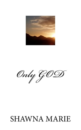 Only GOD