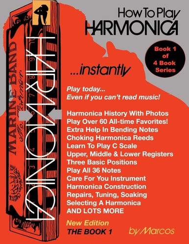 How To Play Harmonica Instantly The Book 1