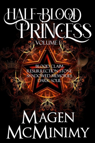 Half Blood Princess Blood Claim- Resurrection Stone- Shadowed Memories