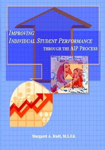 Improving Individual Student Performance Through the AIP Process