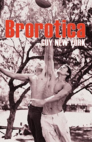 Brorotica Five Stories of Straight Men and Gay Sex