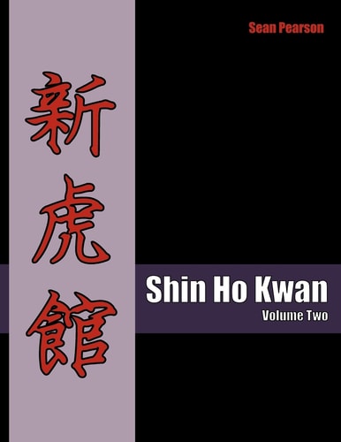Shin Ho Kwan Volume Two