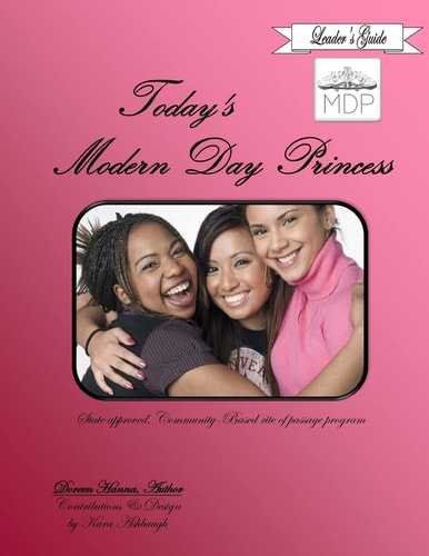 Today's Modern Day Princess Leader's Guide