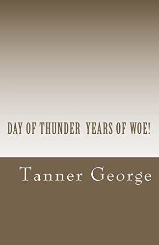 Day Of Thunder Years Of Woe! Mr. President, Mr. President, Mr. President