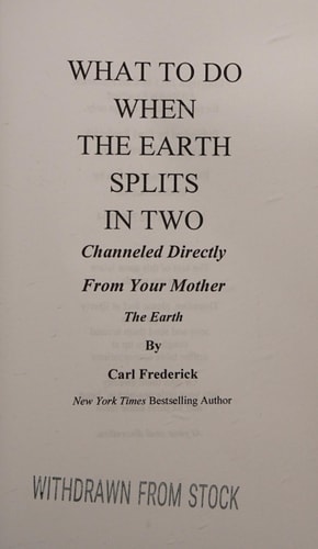 What To Do When The Earth Splits In Two