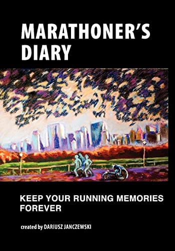Marathoner's Diary Keep Your Running Memories Forever