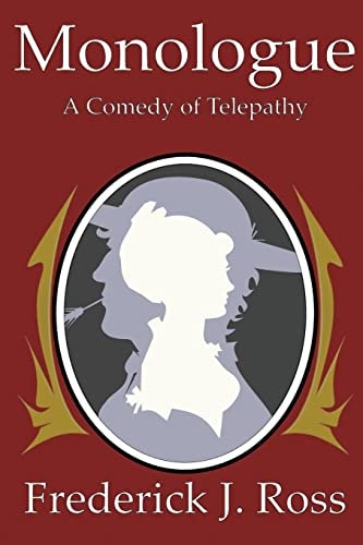 Monologue A Comedy of Telepathy
