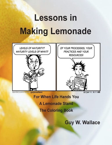 The Coloring Book Lessons in Making Lemonade