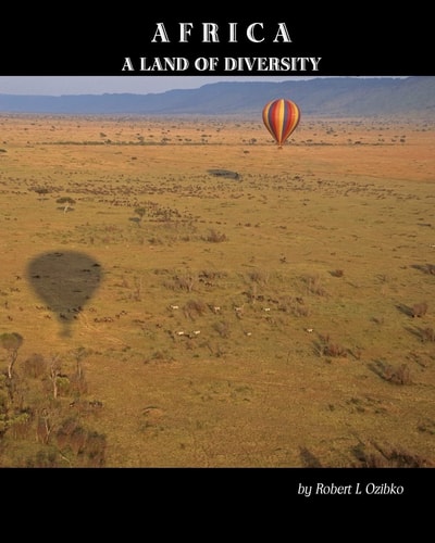 Africa A Land of Diversity