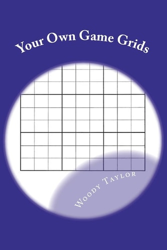 Your Own Game Grids For Sudoku Lovers