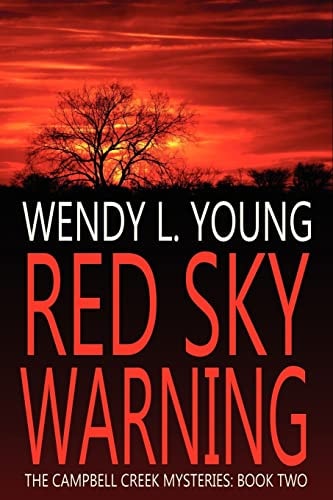 Red Sky Warning The Campbell Creek Mysteries