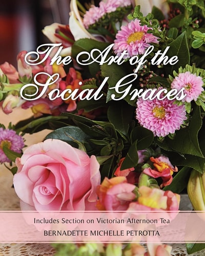 The Art of the Social Graces Includes Section on Victorian Afternoon Tea