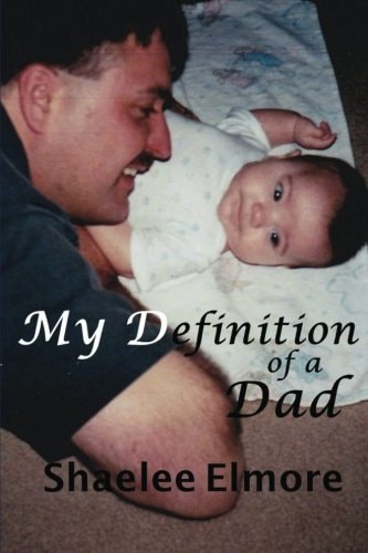 My Definition of a Dad An Essay