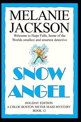 Snow Angel A Chloe Boston Mystery