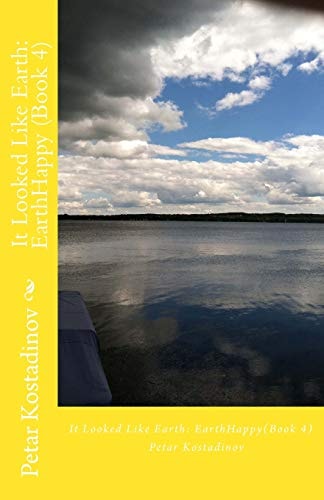 It Looked Like Earth EarthHappy (Book 4)