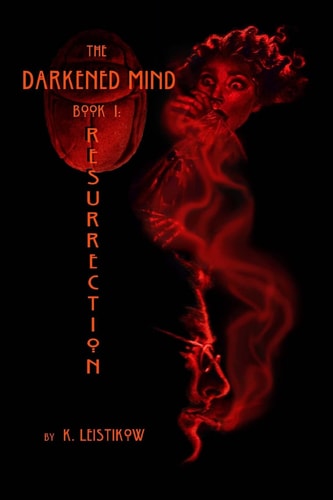 The Darkened Mind Book 1 Resurrection