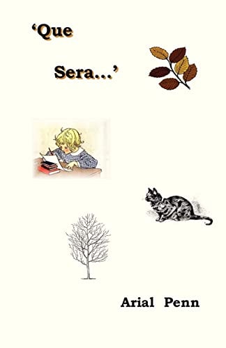 'Que Sera... '