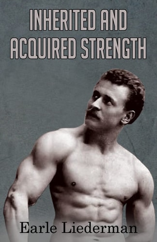 Inherited and Acquired Strength (Original Version, Restored)