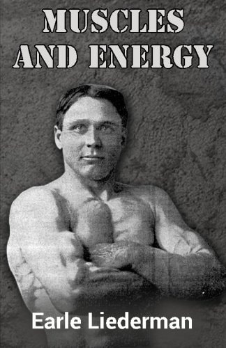Muscles and Energy (Original Version, Restored)