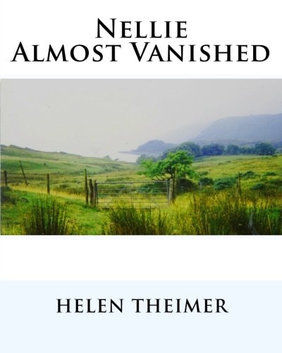 Nellie Almost Vanished Helen Lunan Prentice