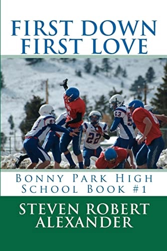 First Down, First Love Bonny Park High School