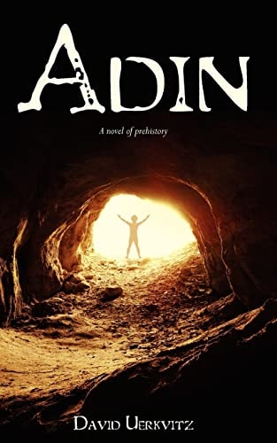 Adin A Novel of Prehistory