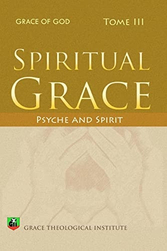 Spiritual Grace Psyche and Spirit