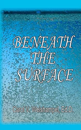 Beneath the Surface