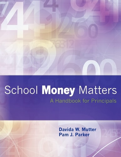 School Money Matters A Handbook for Principals
