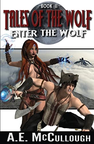 Enter the Wolf Tales of the Wolf - Book 2