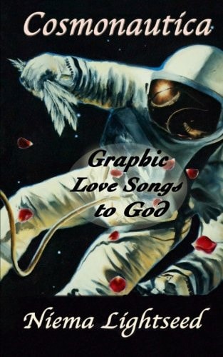 Cosmonautica Graphic Love Songs to God