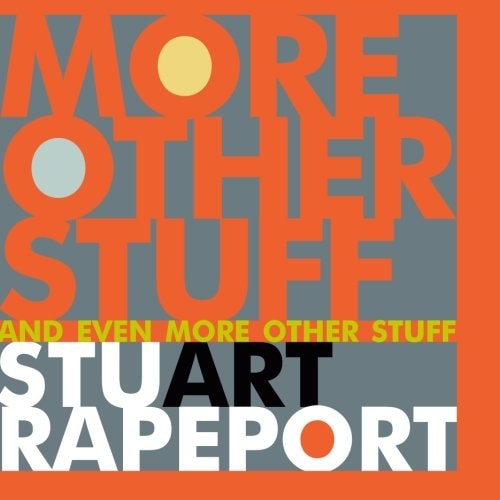 Stuart Rapeport More Other Stuff