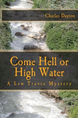 Come Hell Or High Water