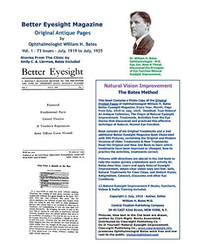 Better Eyesight Magazine - Original Antique Pages By Ophthalmologist William H. Bates - Vol. 1 - 73 Issues-July, 1919 to July, 1925 Natural Vision Improvement