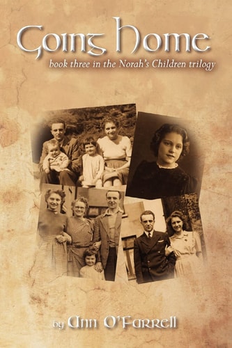 Going Home Book Three in the Norah's Children Trilogy