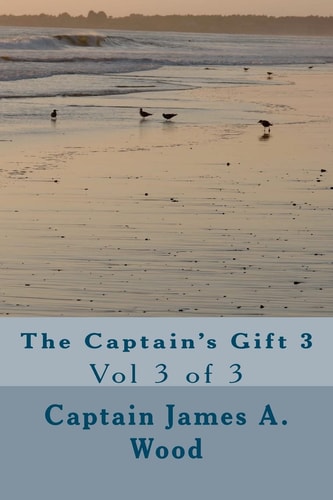 The Captain's Gift 3 Vol 3 Of 3