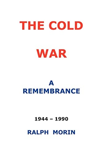 The Cold War A Remembrance
