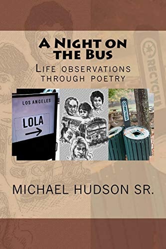 A Night on the Bus Life Observations Through Poetry